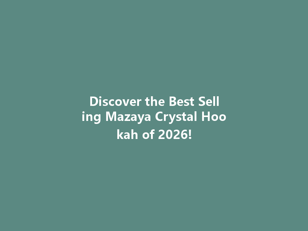 Discover the Best Selling Mazaya Crystal Hookah of 2026! 一